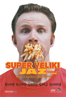  Super veliki jaz - Super Size Me  