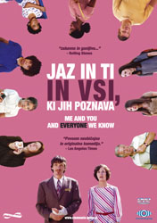  Jaz in ti in vsi, ki jih poznava - Me and You and Everyone We Know  