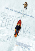  Obupna belina - The Big White  